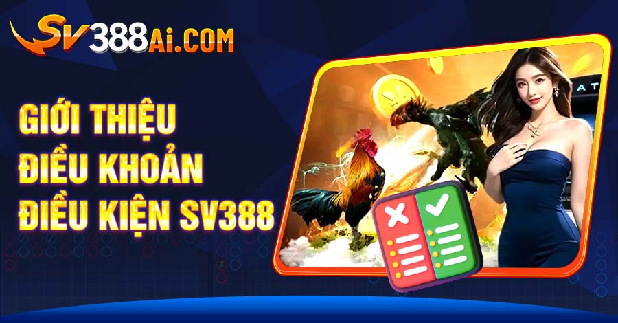 Điều khoản điều kiện SV388
